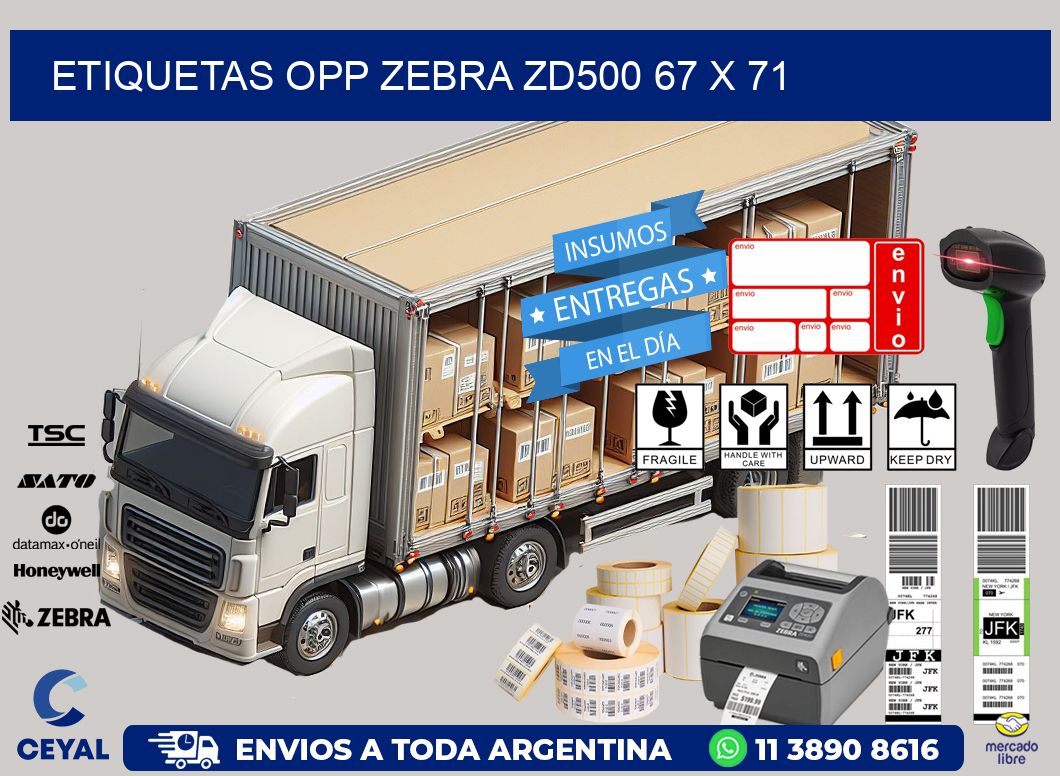 ETIQUETAS OPP ZEBRA ZD500 67 x 71