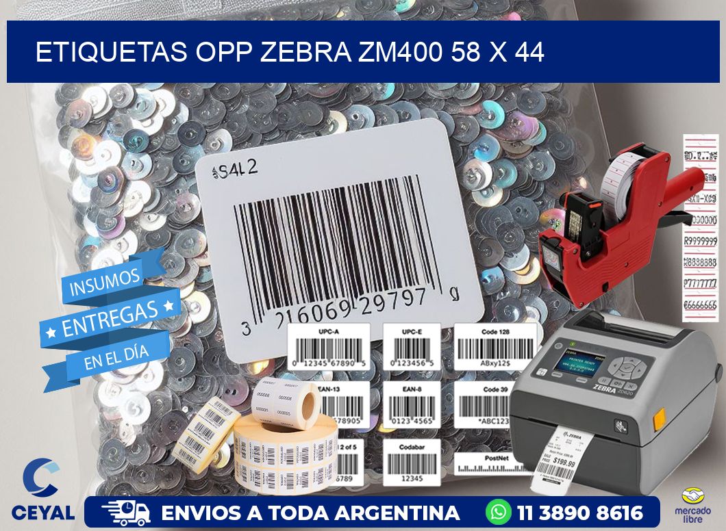ETIQUETAS OPP ZEBRA ZM400 58 x 44