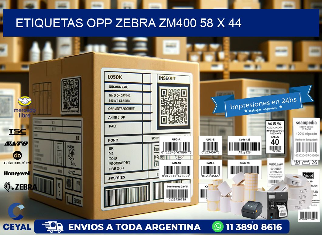 ETIQUETAS OPP ZEBRA ZM400 58 x 44