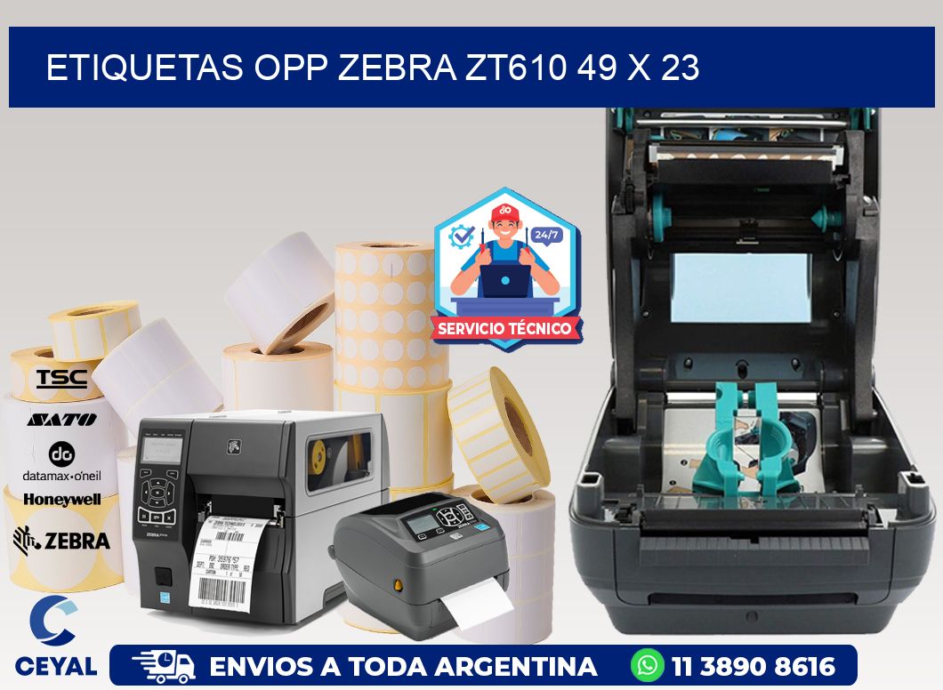 ETIQUETAS OPP ZEBRA ZT610 49 x 23