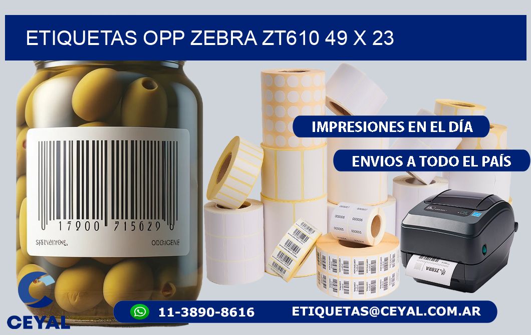 ETIQUETAS OPP ZEBRA ZT610 49 x 23