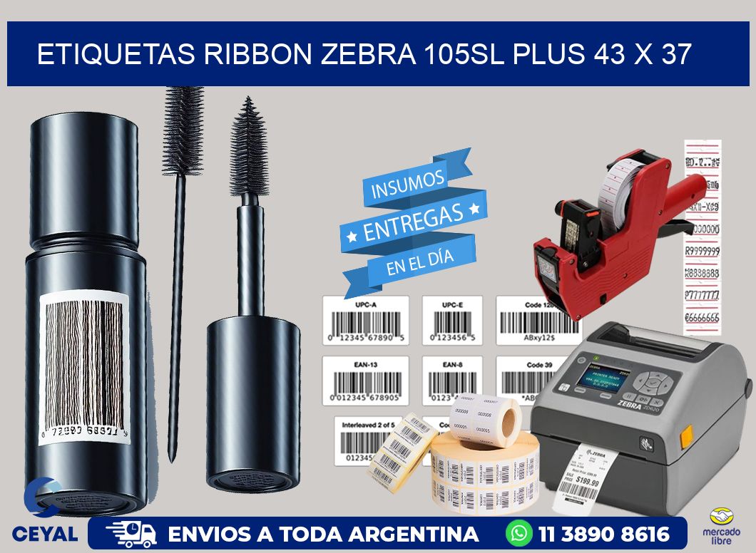 ETIQUETAS RIBBON Zebra 105SL Plus 43 x 37