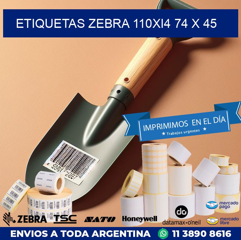 ETIQUETAS Zebra 110Xi4 74 x 45