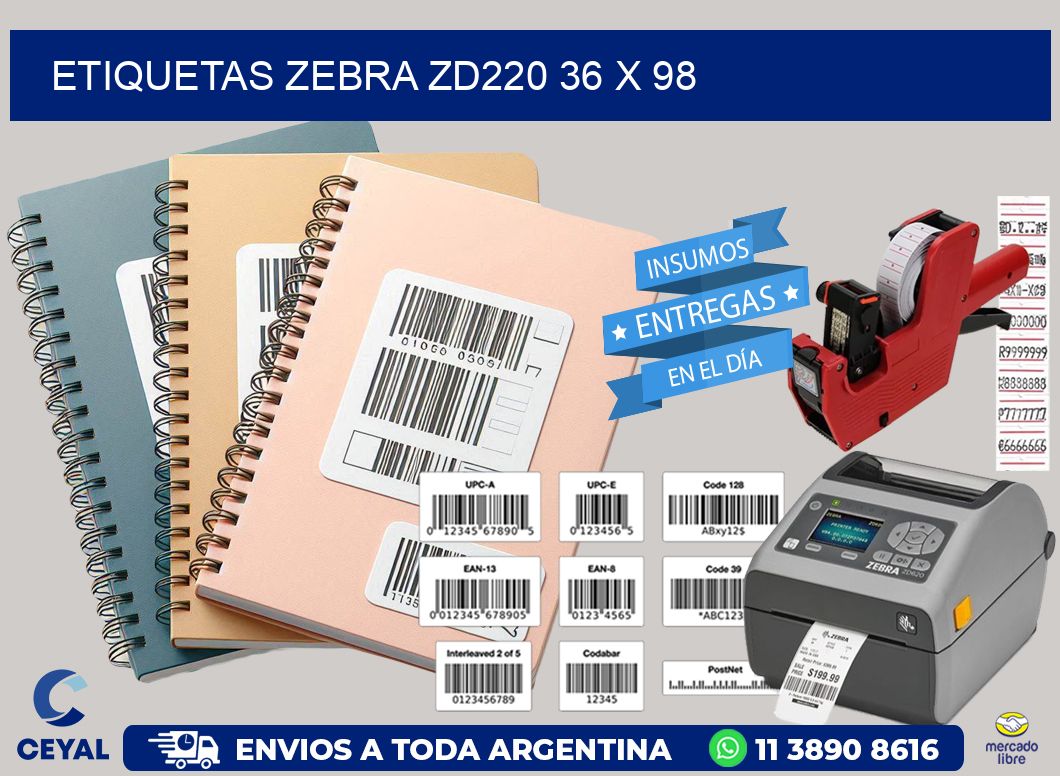 ETIQUETAS Zebra ZD220 36 x 98