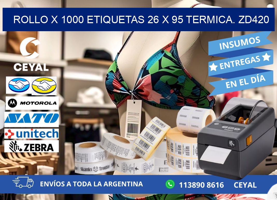 Rollo X 1000 etiquetas 26 x 95 termica. zd420