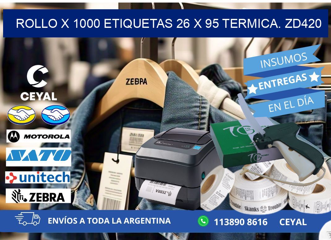 Rollo X 1000 etiquetas 26 x 95 termica. zd420