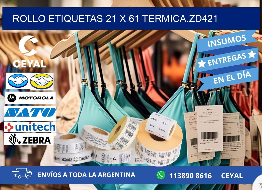 Rollo etiquetas 21 x 61 termica.zd421