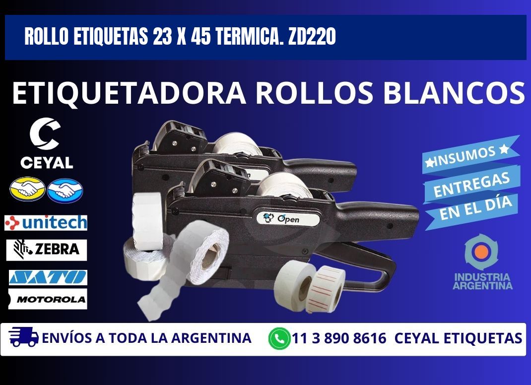 Rollo etiquetas 23 x 45 termica. zd220