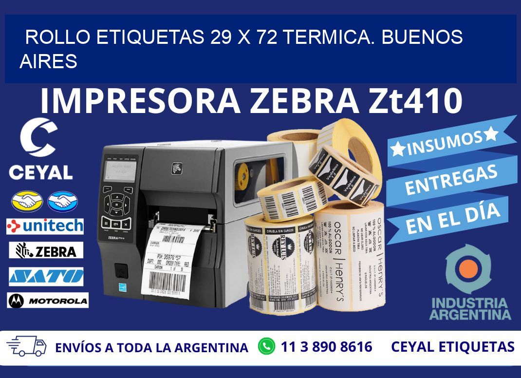 Rollo etiquetas 29 x 72 termica. Buenos Aires