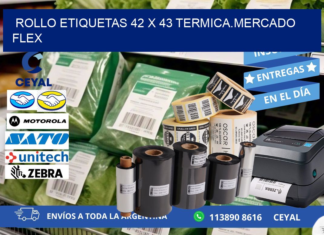 Rollo etiquetas 42 x 43 termica.MERCADO FLEX