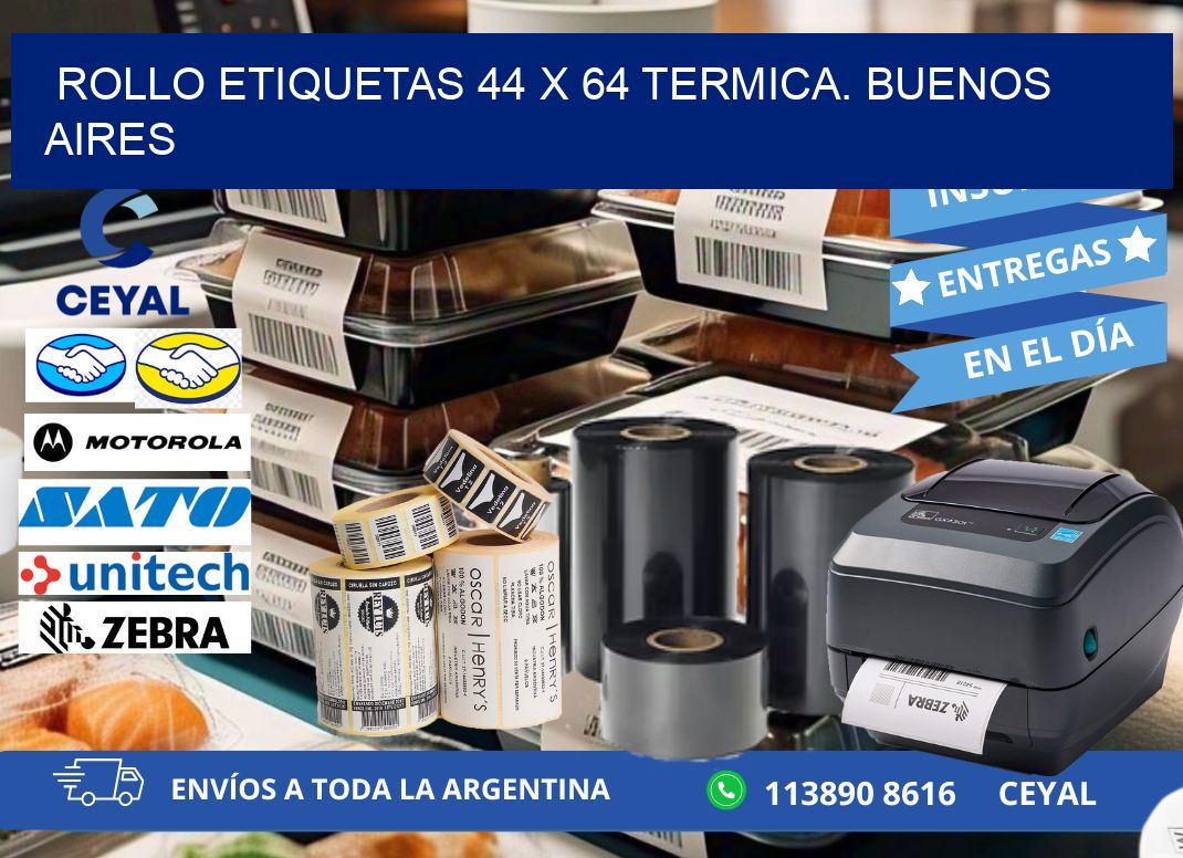 Rollo etiquetas 44 x 64 termica. Buenos Aires