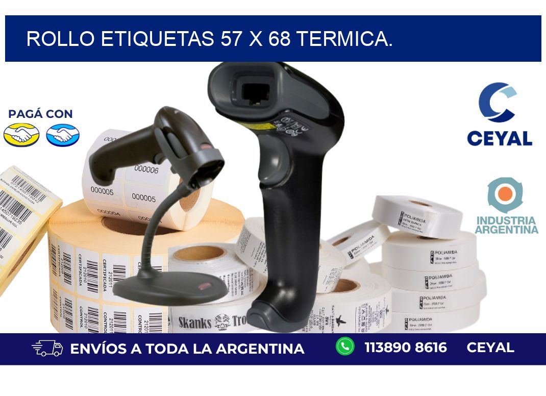 Rollo etiquetas 57 x 68 termica.