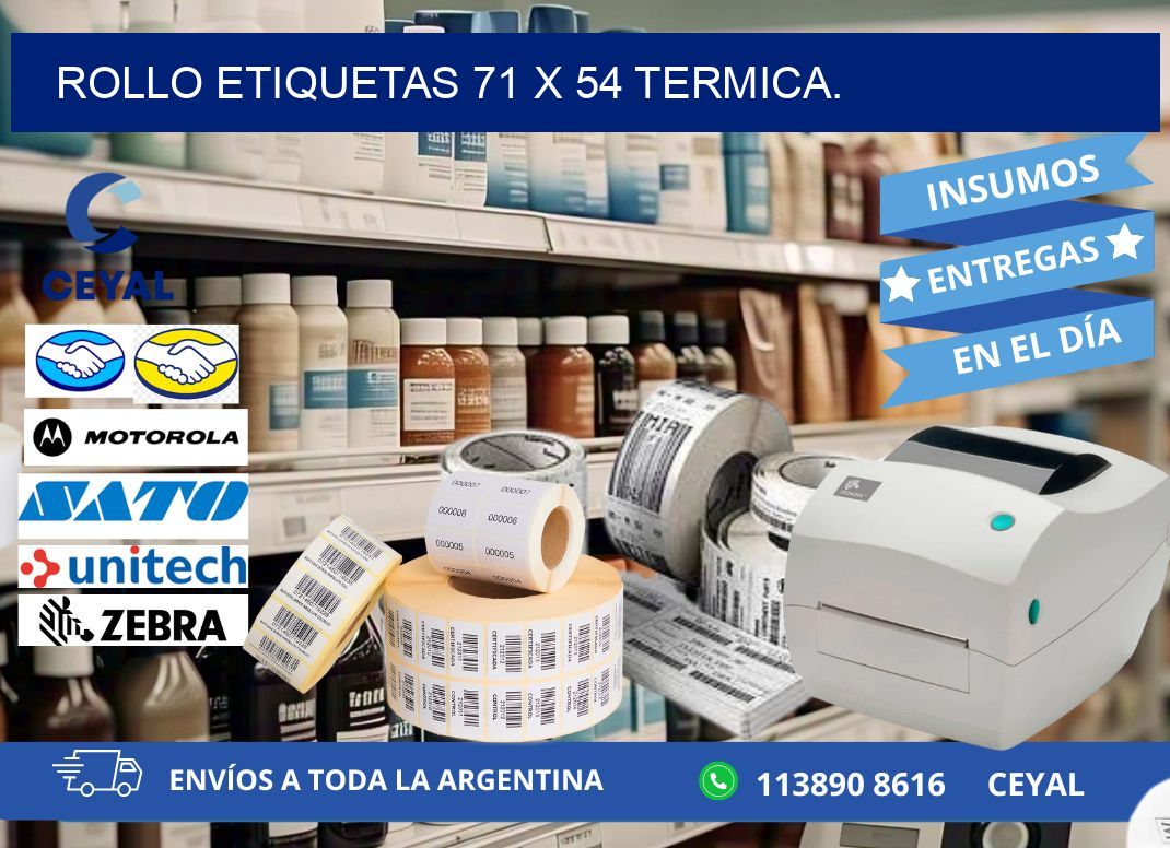 Rollo etiquetas 71 x 54 termica.