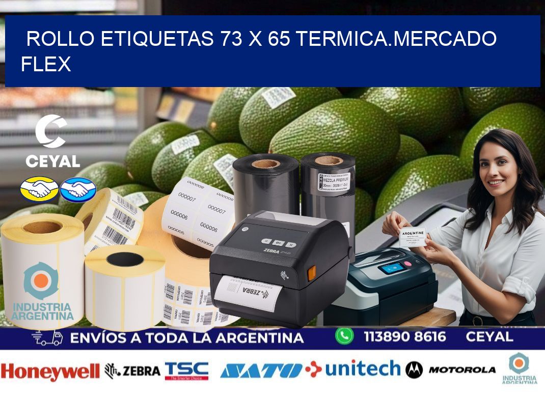 Rollo etiquetas 73 x 65 termica.MERCADO FLEX