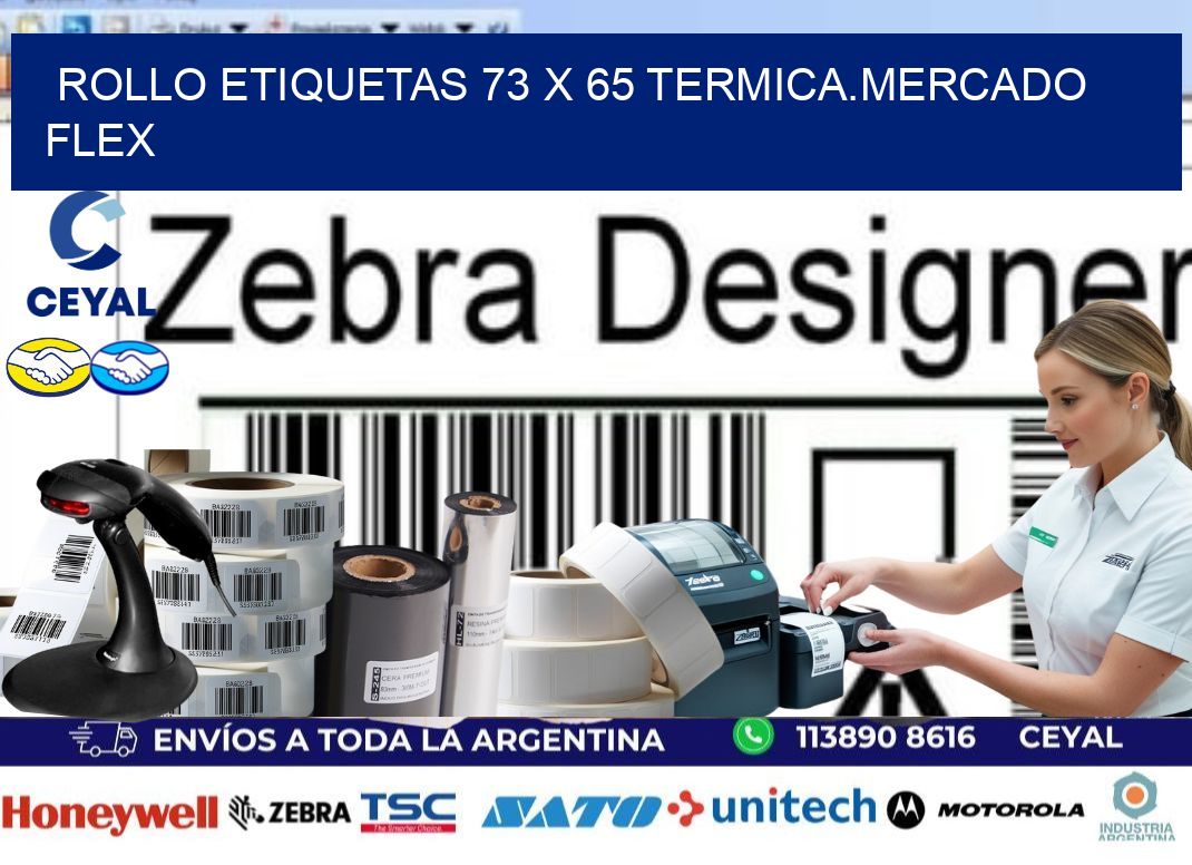 Rollo etiquetas 73 x 65 termica.MERCADO FLEX