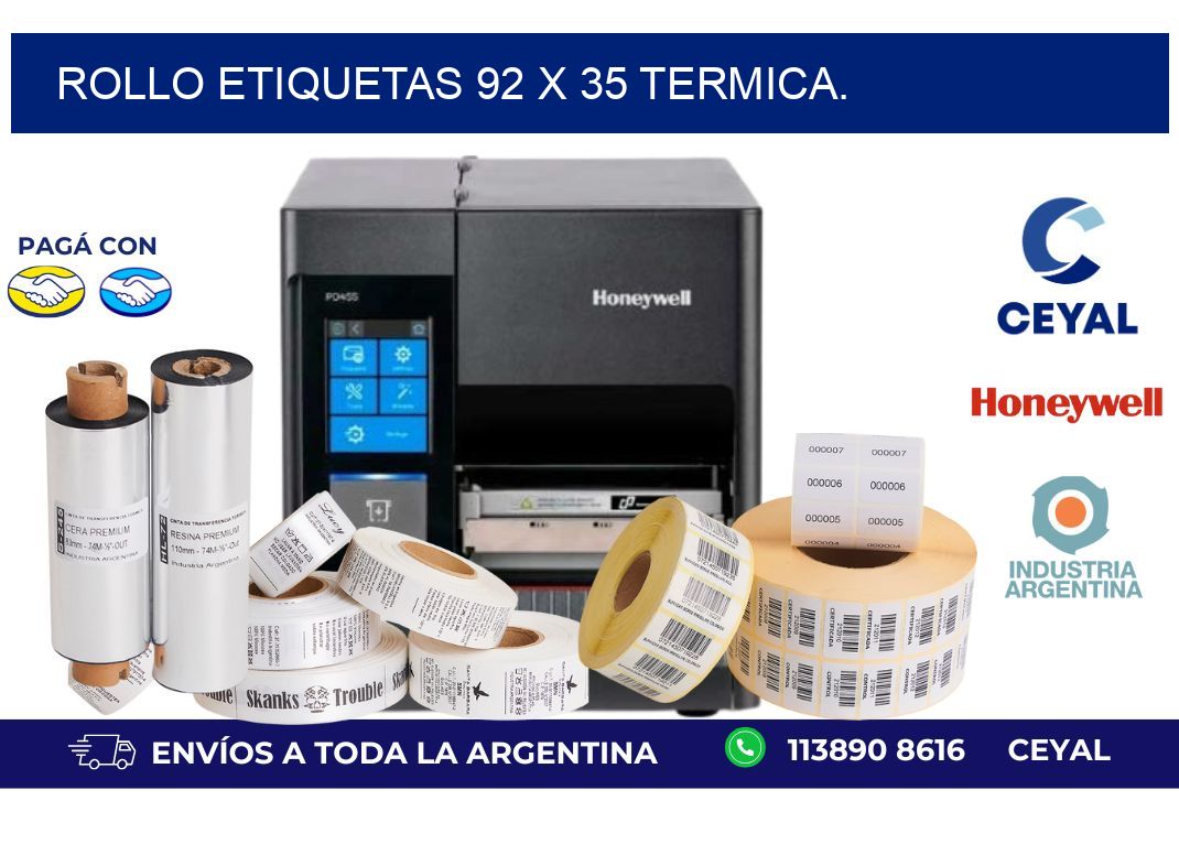 Rollo etiquetas 92 x 35 termica.