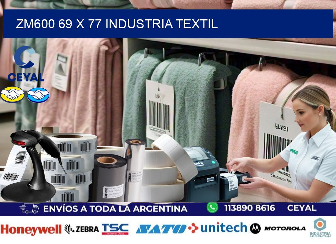 ZM600 69 x 77 INDUSTRIA TEXTIL