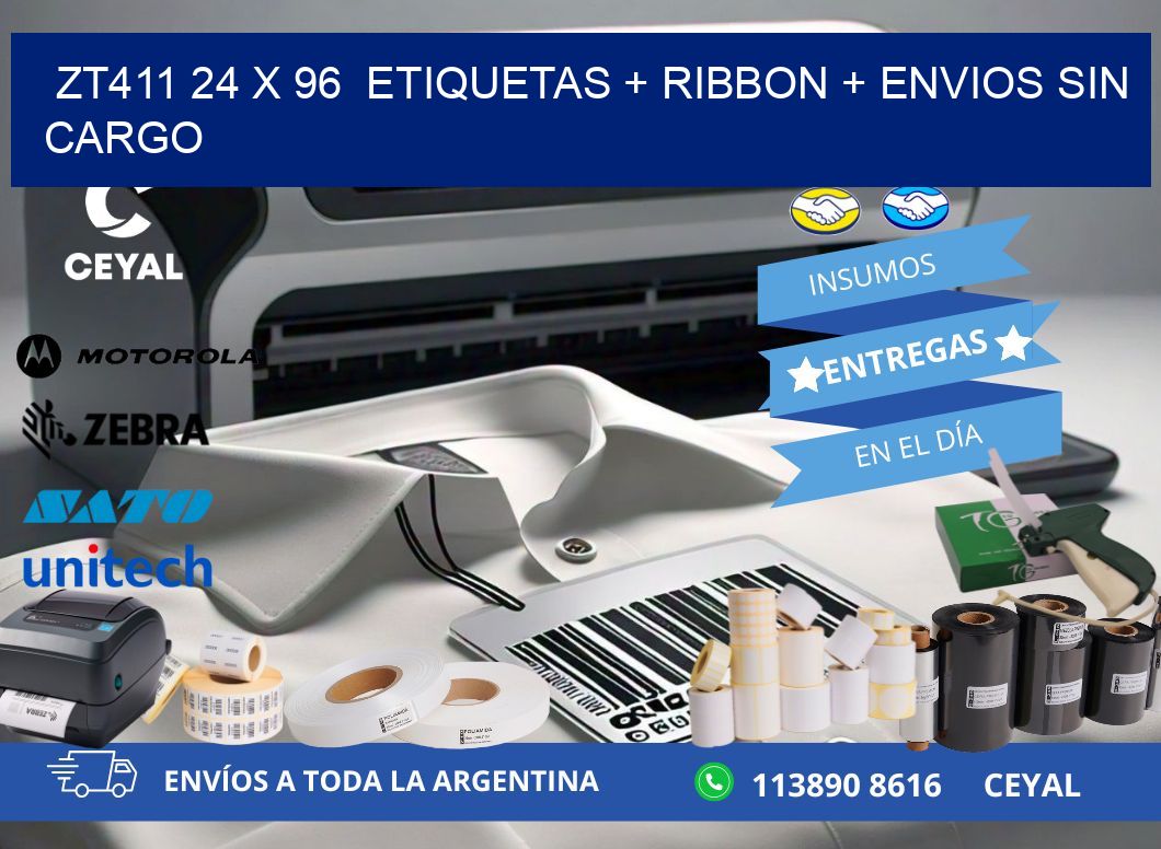 ZT411 24 x 96  etiquetas + ribbon + envios sin cargo
