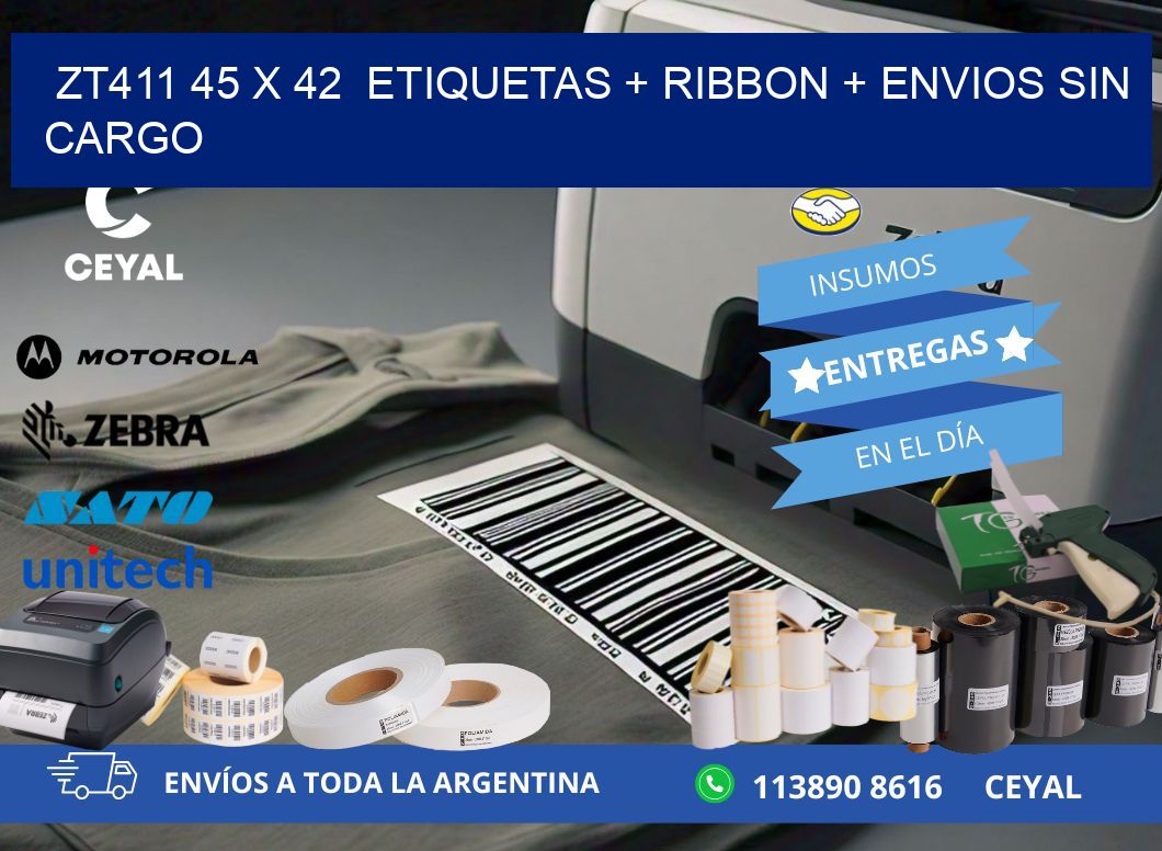 ZT411 45 x 42  etiquetas + ribbon + envios sin cargo