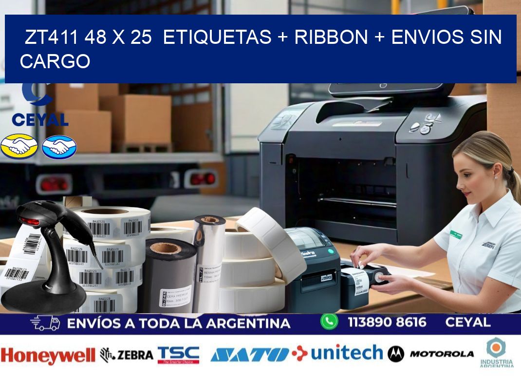 ZT411 48 x 25  etiquetas + ribbon + envios sin cargo