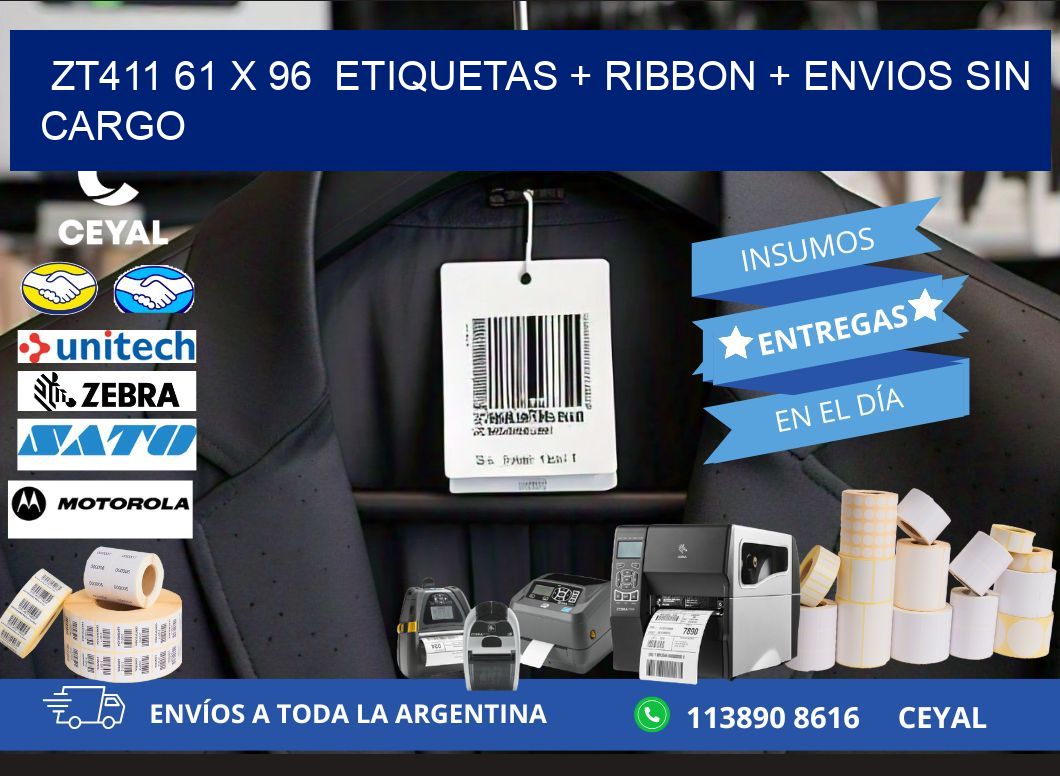 ZT411 61 x 96  etiquetas + ribbon + envios sin cargo