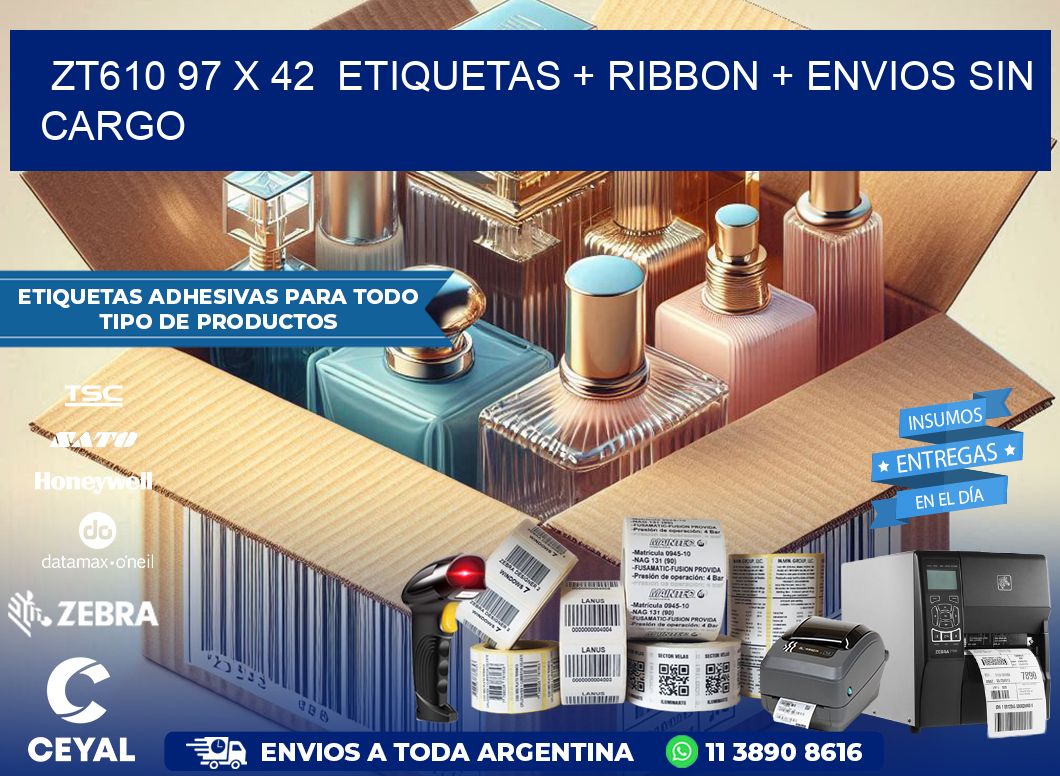 ZT610 97 x 42  etiquetas + ribbon + envios sin cargo