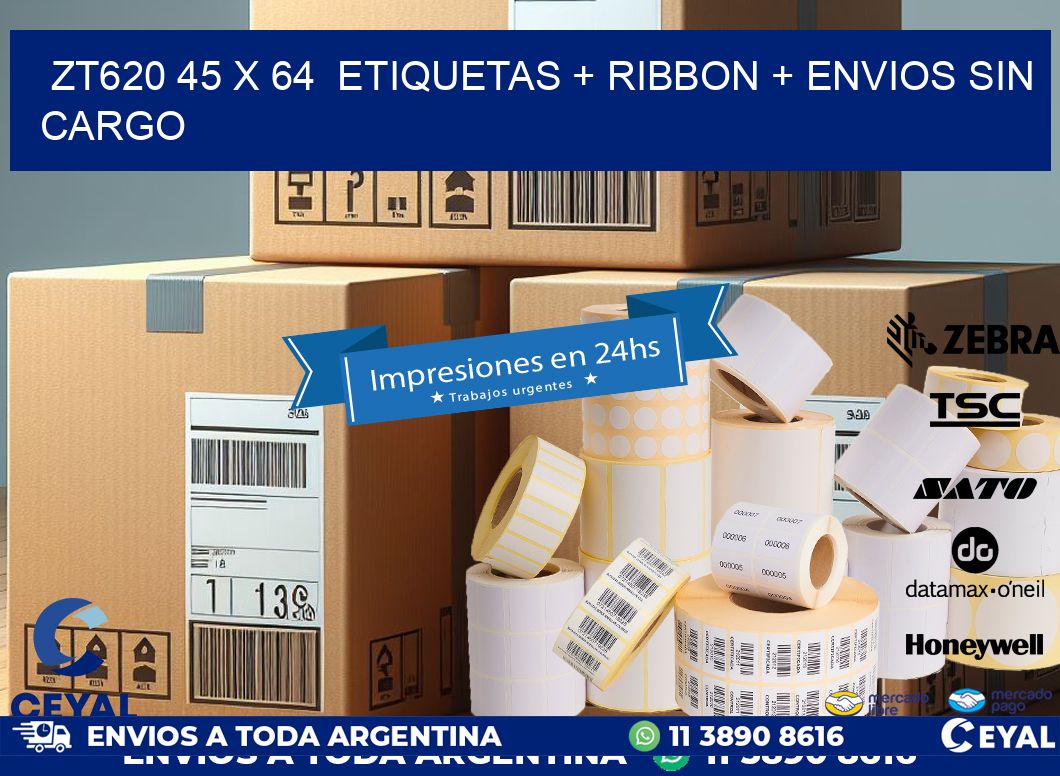 ZT620 45 x 64  etiquetas + ribbon + envios sin cargo