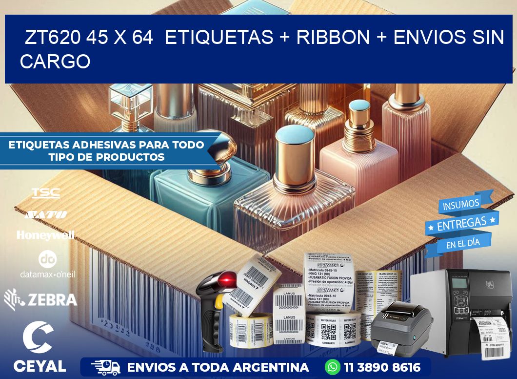 ZT620 45 x 64  etiquetas + ribbon + envios sin cargo