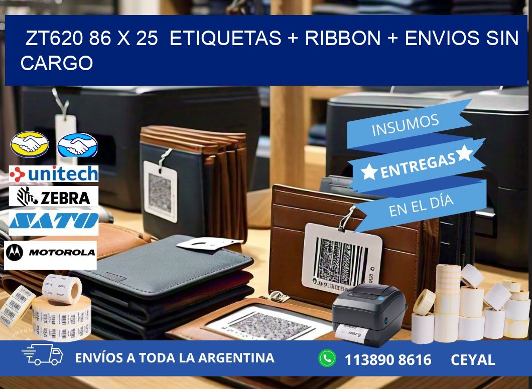 ZT620 86 x 25  etiquetas + ribbon + envios sin cargo