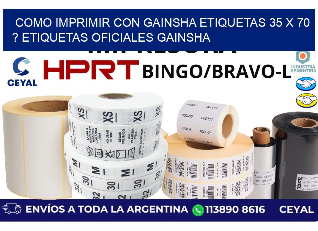 como imprimir con gainsha etiquetas 35 x 70 ? etiquetas oficiales gainsha