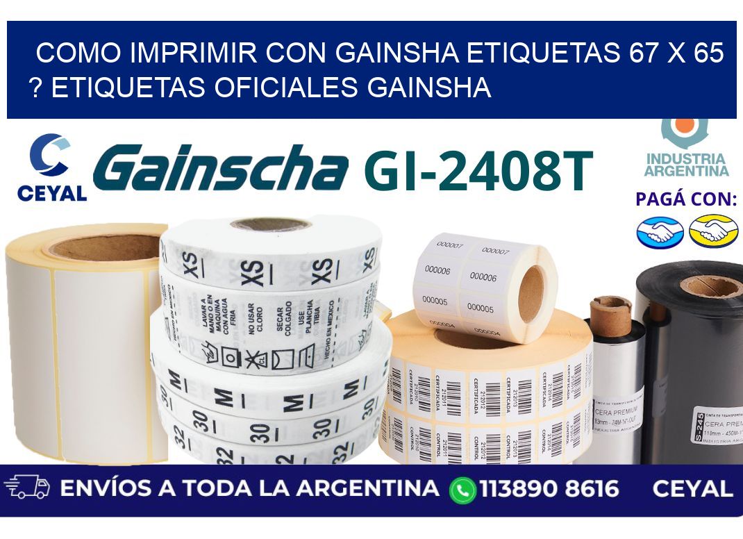 como imprimir con gainsha etiquetas 67 x 65 ? etiquetas oficiales gainsha