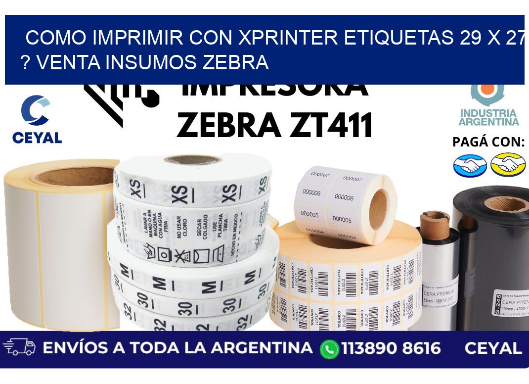 como imprimir con xprinter etiquetas 29 x 27 ? venta insumos zebra