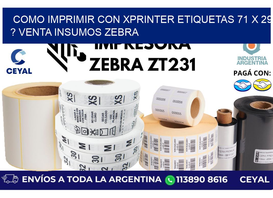 como imprimir con xprinter etiquetas 71 x 29 ? venta insumos zebra