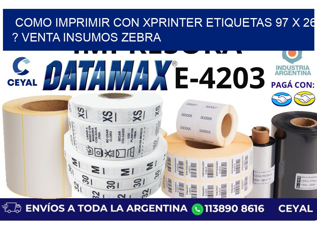 como imprimir con xprinter etiquetas 97 x 26 ? venta insumos zebra