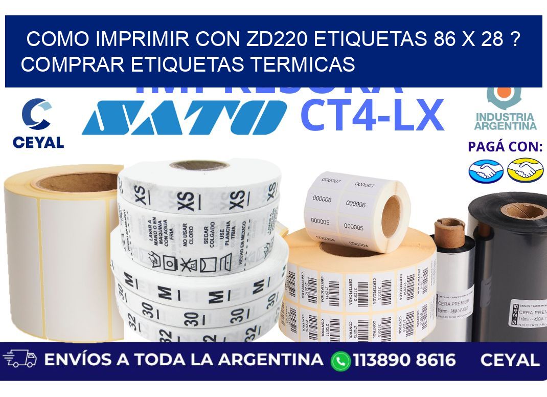 como imprimir con zd220 etiquetas 86 x 28 ? Comprar Etiquetas termicas