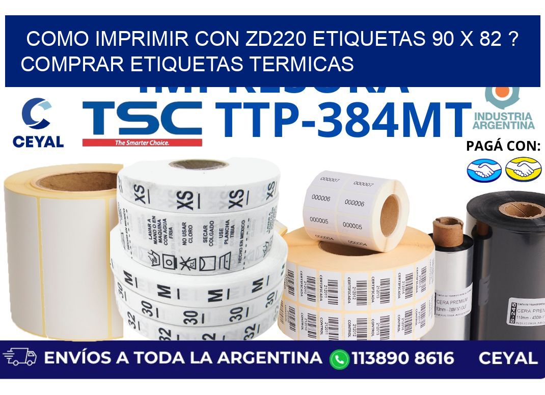 como imprimir con zd220 etiquetas 90 x 82 ? Comprar Etiquetas termicas