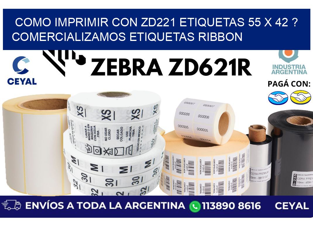 como imprimir con zd221 etiquetas 55 x 42 ? Comercializamos etiquetas ribbon