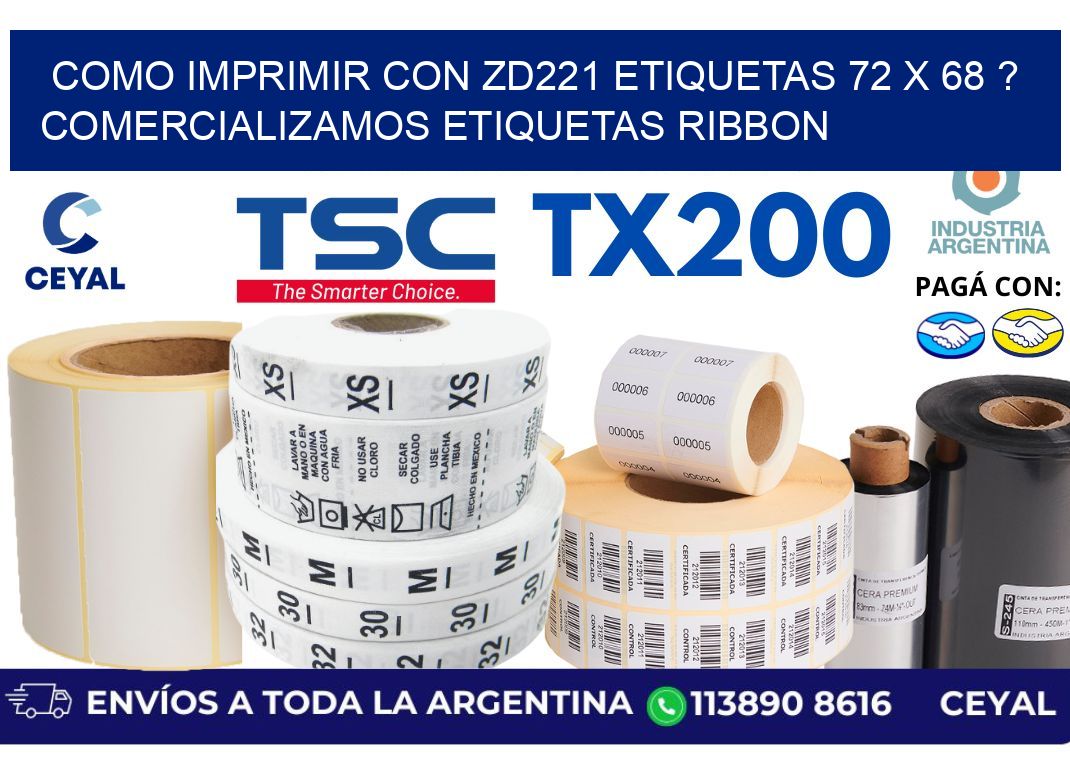 como imprimir con zd221 etiquetas 72 x 68 ? Comercializamos etiquetas ribbon