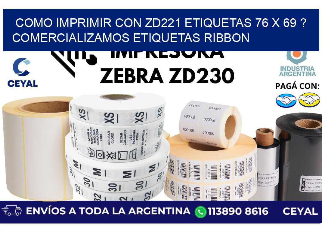 como imprimir con zd221 etiquetas 76 x 69 ? Comercializamos etiquetas ribbon