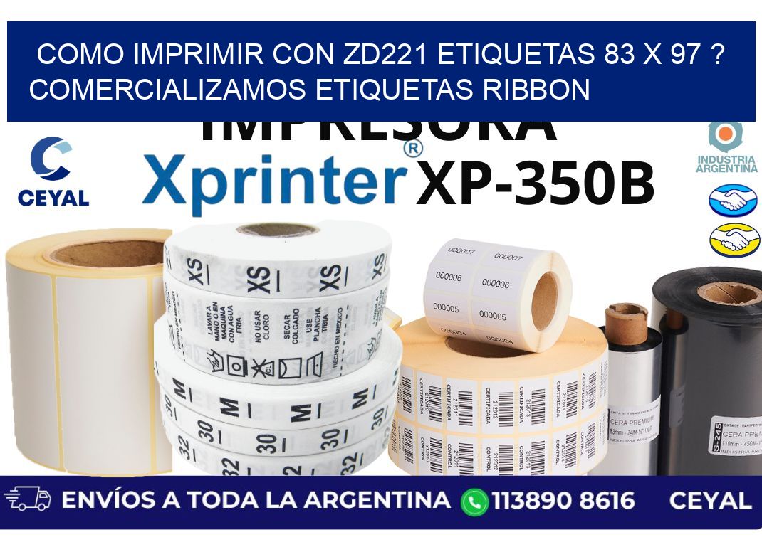 como imprimir con zd221 etiquetas 83 x 97 ? Comercializamos etiquetas ribbon