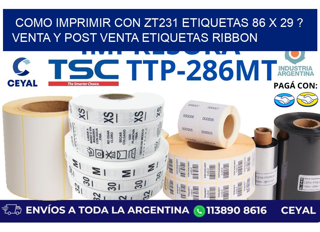 como imprimir con zt231 etiquetas 86 x 29 ? Venta y post venta etiquetas ribbon