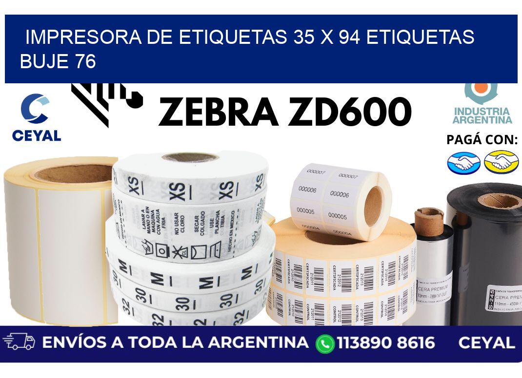 impresora de etiquetas 35 x 94 etiquetas buje 76