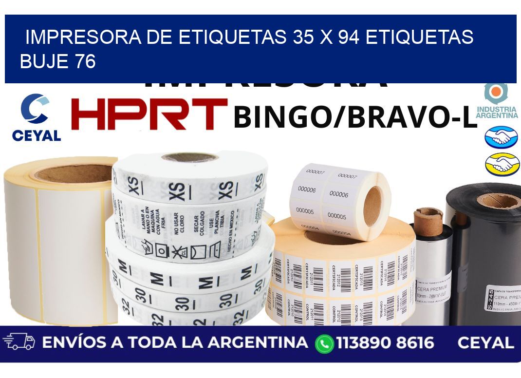 impresora de etiquetas 35 x 94 etiquetas buje 76