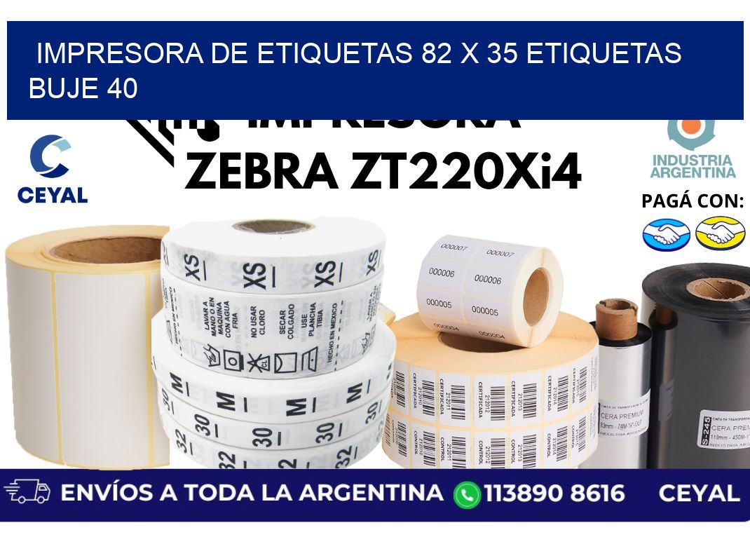 impresora de etiquetas 82 x 35 etiquetas buje 40