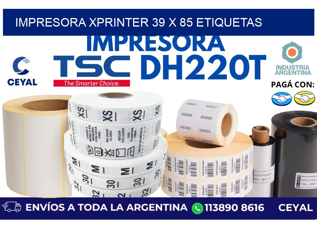 impresora xprinter 39 x 85 etiquetas