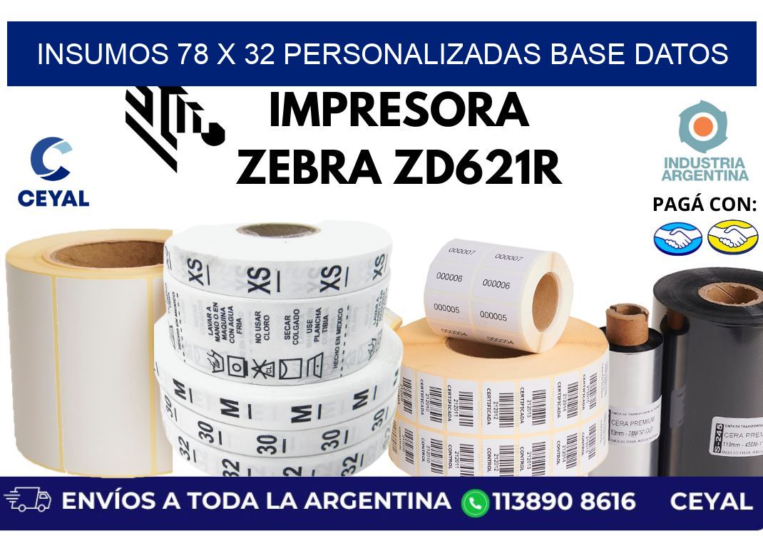 insumos 78 x 32 personalizadas base datos
