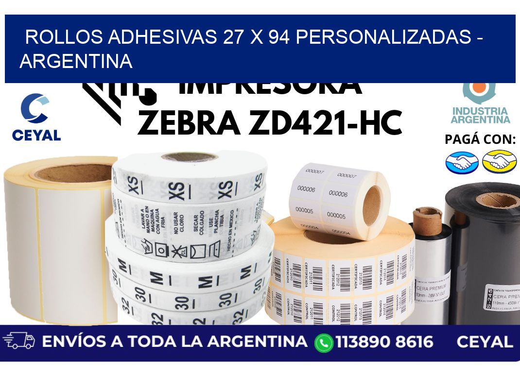 rollos adhesivas 27 x 94 personalizadas - Argentina