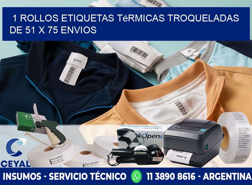 1 Rollos Etiquetas Térmicas Troqueladas De 51 x 75 ENVIOS