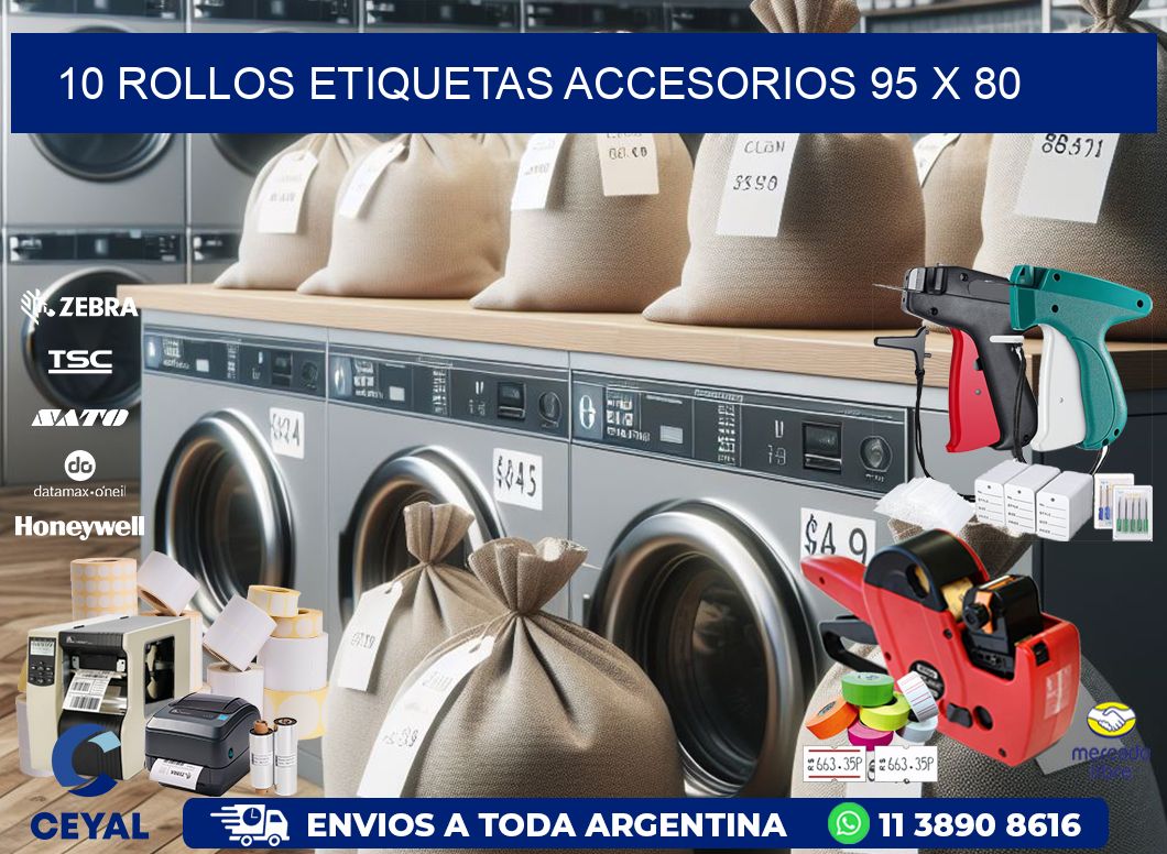 10 ROLLOS ETIQUETAS ACCESORIOS 95 x 80