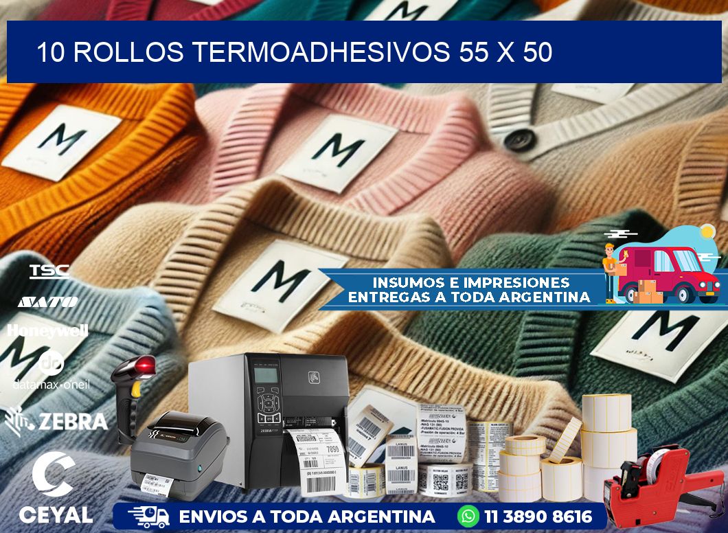 10 ROLLOS TERMOADHESIVOS 55 x 50